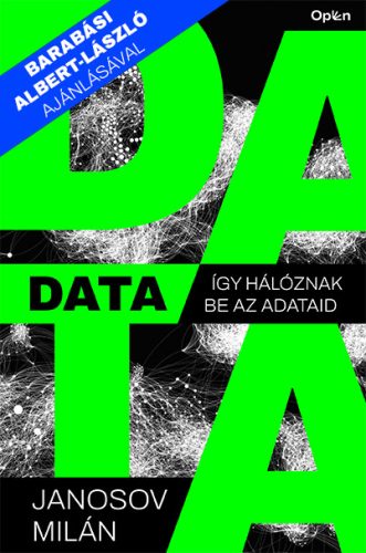 DATA - ÍGY HÁLÓZNAK BE AZ ADATAID