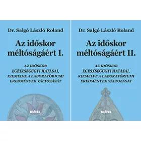 AZ IDŐSKOR MÉLTÓSÁGÁÉRT I-II.