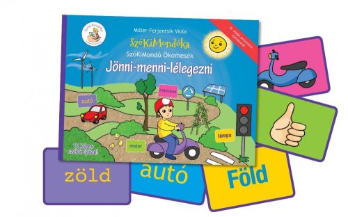 JÖNNI-MENNI-LÉLEGEZNI, SZÓKIMONDÓ ÖKOMESÉK SOROZAT 5. KÖTET