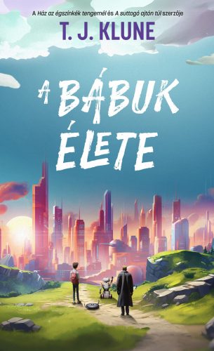 A BÁBUK ÉLETE