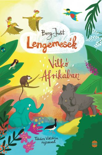 LENGEMESÉK 6. - VILKÓ AFRIKÁBAN