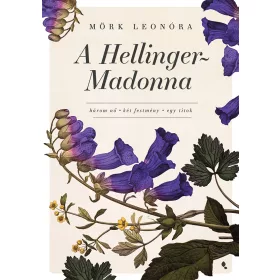 A HELLINGER-MADONNA ÚJ KIADÁS