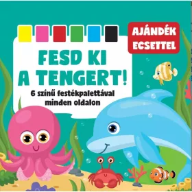 FESD KI A TENGERT! - AJÁNDÉK ECSETTEL