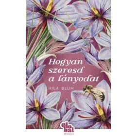 HOGYAN SZERESD A LÁNYODAT