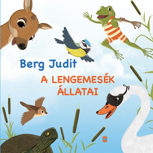 A LENGEMESÉK ÁLLATAI - FELÚJÍTOTT KIADÁS
