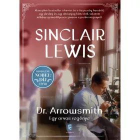 DR. ARROWSMITH - EGY ORVOS REGÉNYE