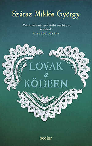 LOVAK A KÖDBEN (ÚJ KIADÁS)