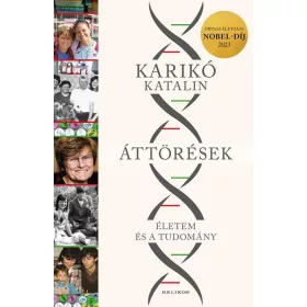 ÁTTÖRÉSEK - ÉLETEM ÉS A TUDOMÁNY