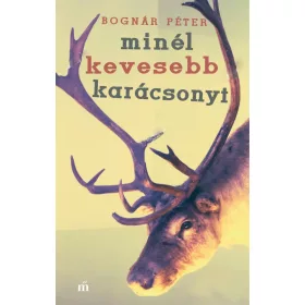 MINÉL KEVESEBB KARÁCSONYT