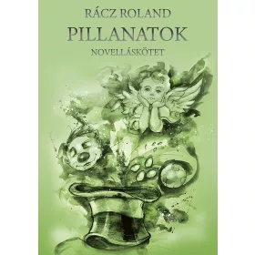 PILLANATOK - NOVELLÁSKÖTET