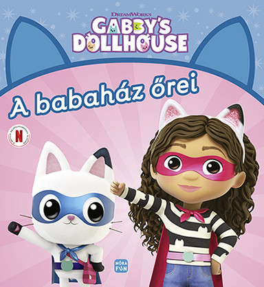 A BABAHÁZ ŐREI - GABBYS DOLLHOUSE