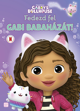 FEDEZD FEL GABI BABAHÁZÁT! - GABBYS DOLLHOUSE