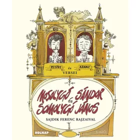 MOSOLYGÓ SÁNDOR ÉS SOMOLYGÓ JÁNOS