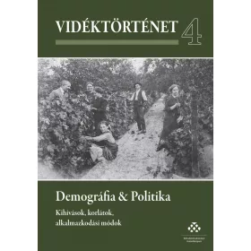   DEMOGRÁFIA & POLITIKA - KIHÍVÁSOK, KORLÁTOK, ALKALMAZKODÁSI MÓDOK