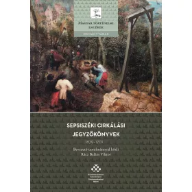 SEPSISZÉKI CIRKÁLÁSI JEGYZŐKÖNYVEK, 16791701