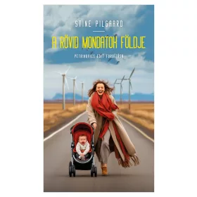 A RÖVID MONDATOK FÖLDJE