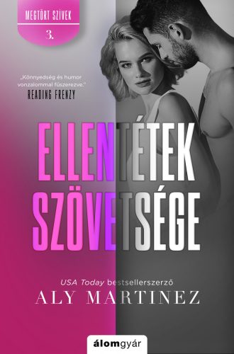 ELLENTÉTEK SZÖVETSÉGE - MEGTÖRT SZÍVEK 3.