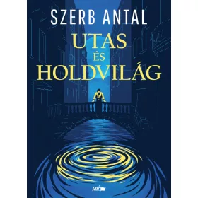 UTAS ÉS HOLDVILÁG - KÖTÖTT