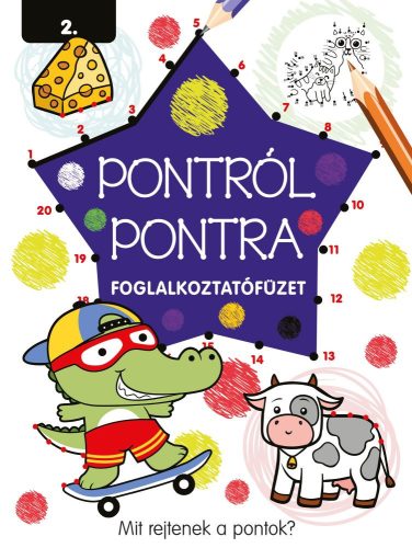 PONTRÓL PONTRA FOGLALKOZTATÓFÜZET 2.