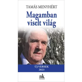 MAGAMBAN VISELT VILÁG - ÚJ VERSEK, 2023