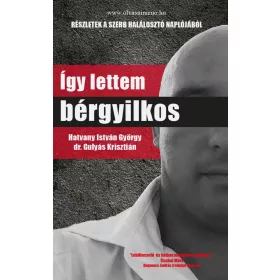 ÍGY LETTEM BÉRGYILKOS