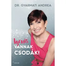 IGENIS VANNAK CSODÁK!