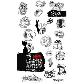TE NEM LEHETSZ AUTISTA