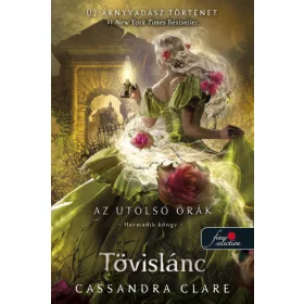 TÖVISLÁNC (AZ UTOLSÓ ÓRÁK 3.) - FŰZÖTT