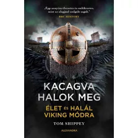KACAGVA HALOK MEG -ÉLET ÉS HALÁL VIKING MÓDRA