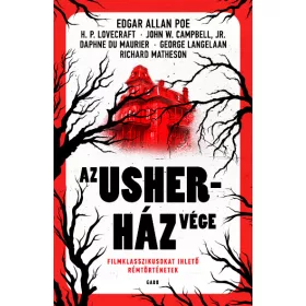   AZ USHER-HÁZ VÉGE  FILMKLASSZIKUSOKAT IHLETŐ RÉMTÖRTÉNETEK