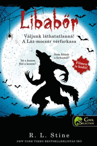 LIBABŐR - VÁLJUNK LÁTHATATLANNÁ! A LÁZ-MOCSÁR VÉRFARKASA