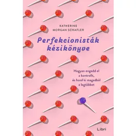 PERFEKCIONISTÁK KÉZIKÖNYVE