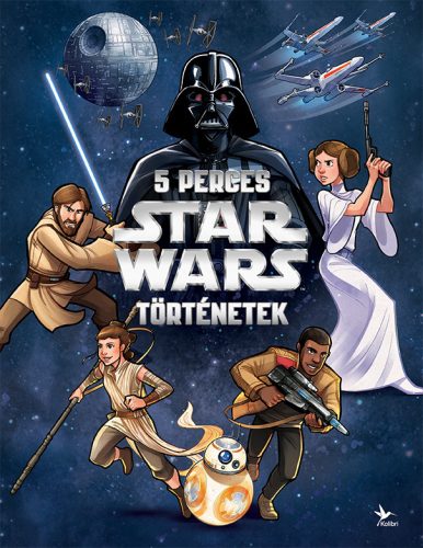 5 PERCES STAR WARS-TÖRTÉNETEK