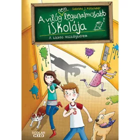   A VILÁG (NEM) LEGUNALMASABB ISKOLÁJA 2. - A TITKOS OSZTÁLYTEREM