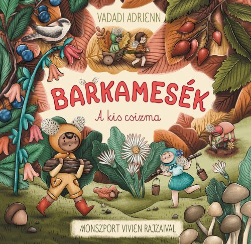 BARKAMESÉK - A KIS CSIZMA