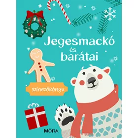   JEGESMACKÓ ÉS BARÁTAI - SZÍNEZŐKÖNYV AJÁNDÉK SZÍNESCERUZÁVAL