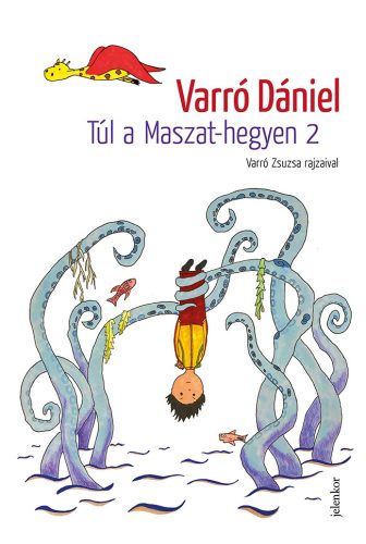 TÚL A MASZAT-HEGYEN 2.