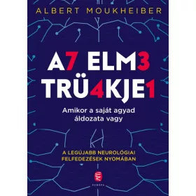 ALBERT MOUKHEIBER: AZ ELME TRÜKKJEI - FŰZÖTT