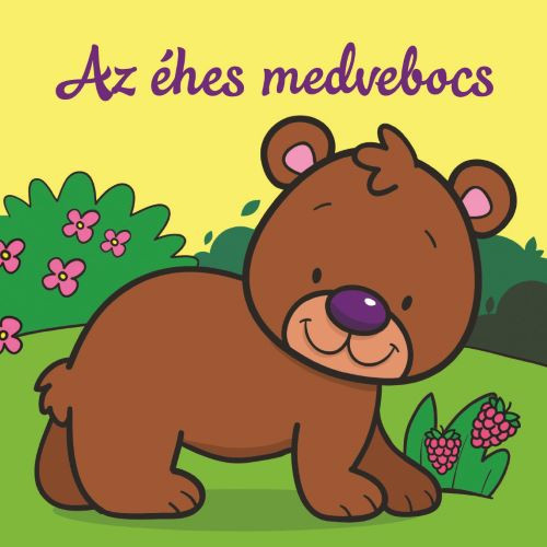 AZ ÉHES MEDVEBOCS - ÁLLATI KALANDOK - SZIVACSKÖNYV