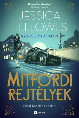 MITFORDI REJTÉLYEK - GYILKOSSÁG A BÁLON