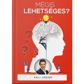 MÉGIS LEHETSÉGES?