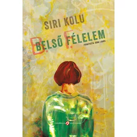 BELSŐ FÉLELEM