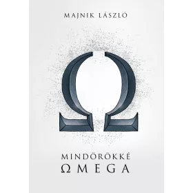 MINDÖRÖKKÉ OMEGA