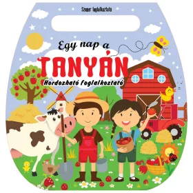 EGY NAP A TANYÁN - HORDOZHATÓ FOGLALKOZTATÓ