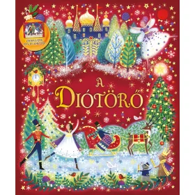 A DIÓTÖRŐ (KARÁCSONYI VARÁZSLAT)