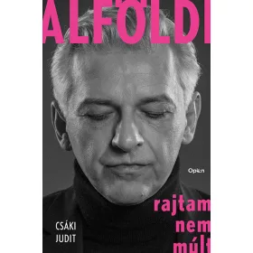 ALFÖLDI - RAJTAM NEM MÚLT