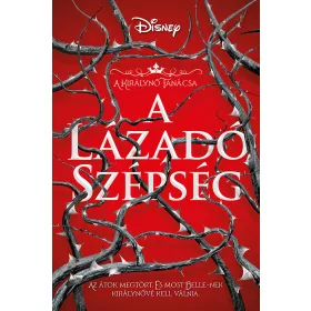 A LÁZADÓ SZÉPSÉG - A KIRÁLYNŐ TANÁCSA