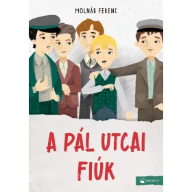 A PÁL UTCAI FIÚK (KREATÍV)