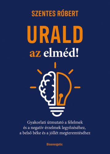 URALD AZ ELMÉD!