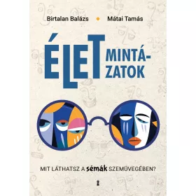 ÉLETMINTÁZATOK